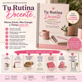 Tu Rutina Docente: Menos Estrés, Más Energía y Tiempo para Vos
